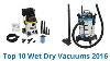 10 Best Wet Dry Vacuums 2016